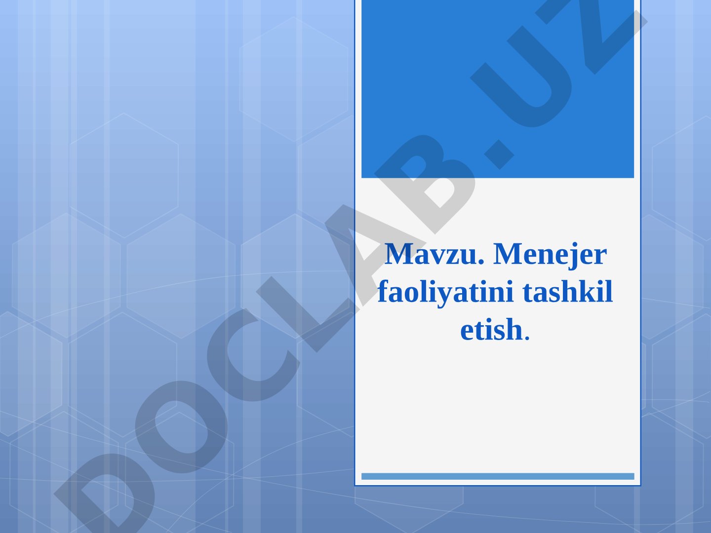 Menejer faoliyatini tashkil etish