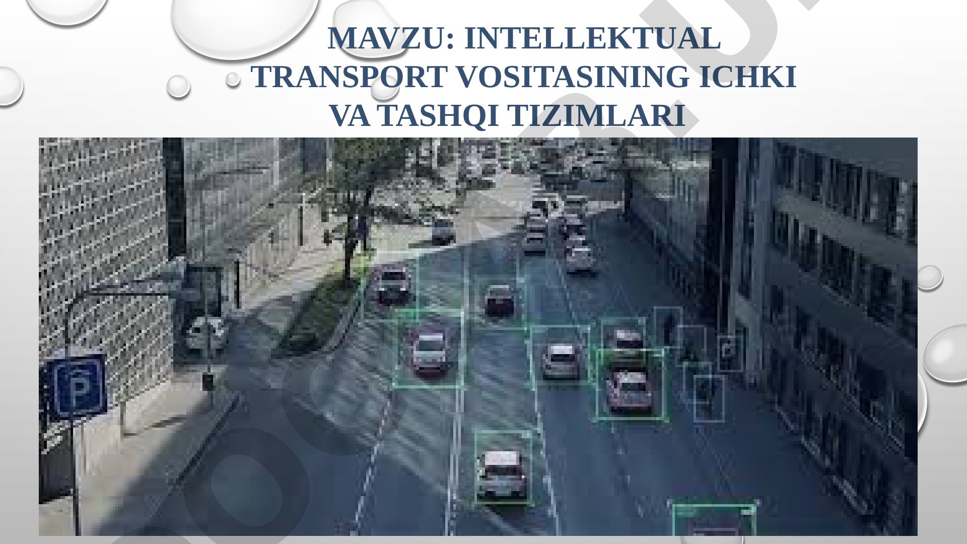 Intellektual transport vositasining ichki va tashqi tizimlari