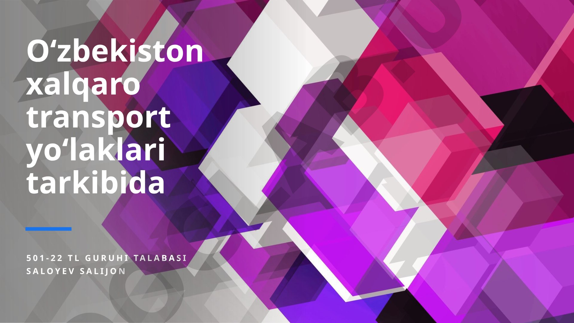 Oʻzbekiston xalqaro transport yoʻlaklari tarkibi