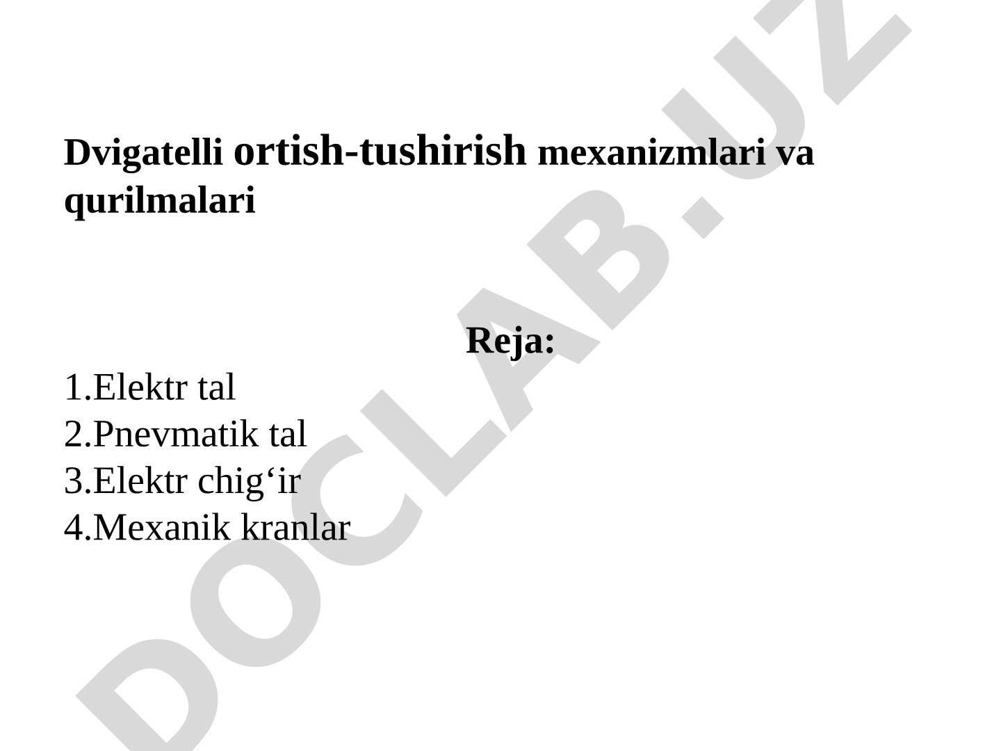Dvigatelli ortish-tushirish mexanizmlari va qurilmalari