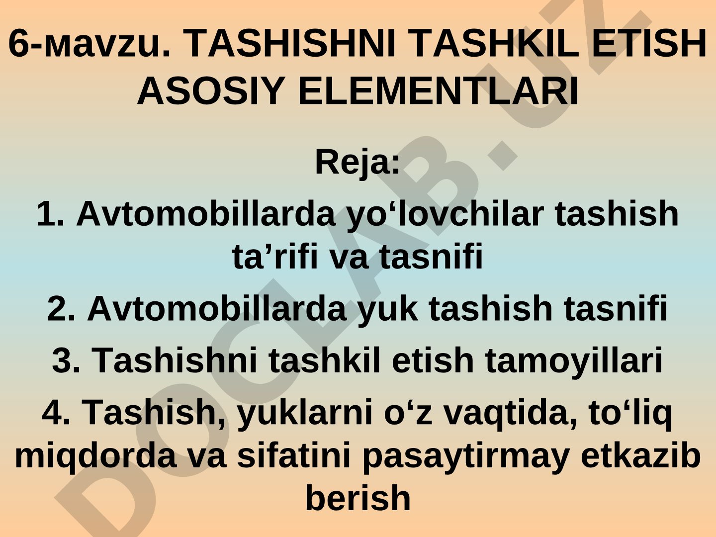 Tashishni tashkil etish asosiy elementlari
