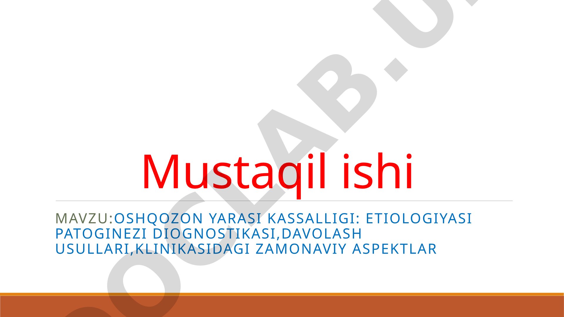 Oshqozon yarasi kassalligi: etiologiyasi patoginezi diognostikasi, davolash usullari, klinikasidagi zamonaviy aspektlar