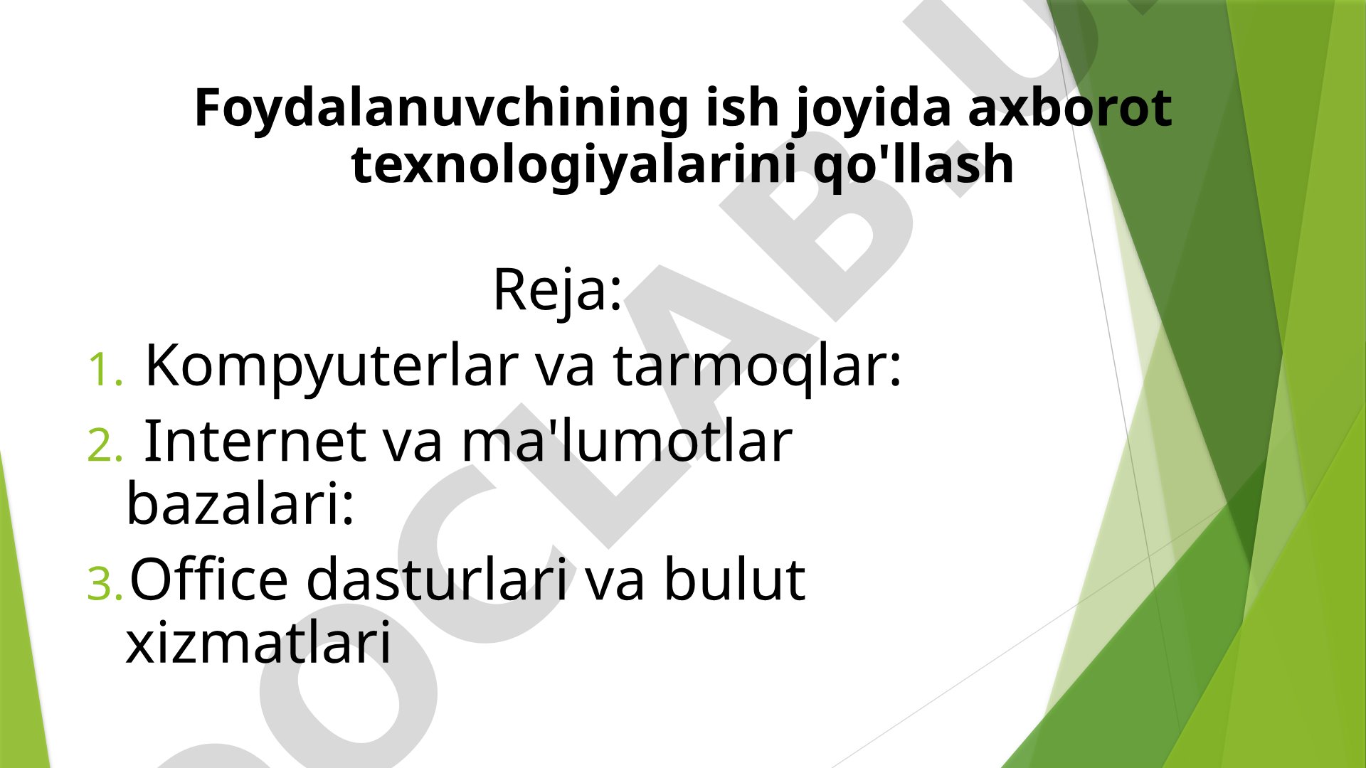 Ish joyida axborot texnologiyalarini qo'llash