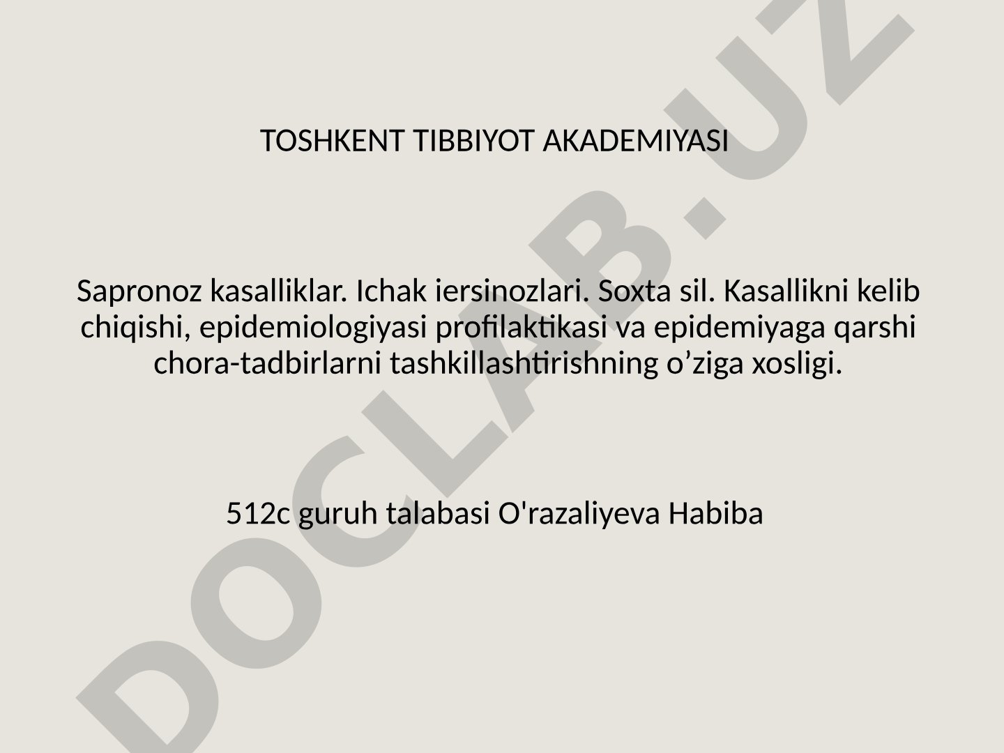 Sapronoz kasalliklar. Ichak iersinozlari. Soxta sil.