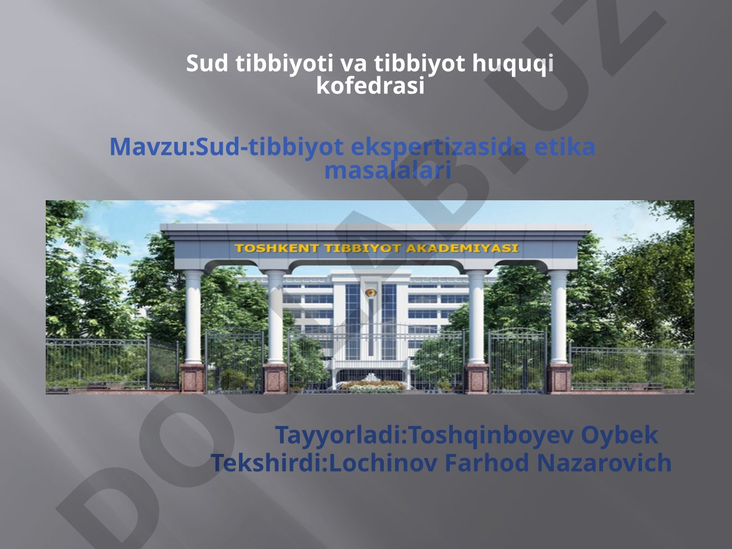Sud-tibbiyot ekspertizasida etika masalalari