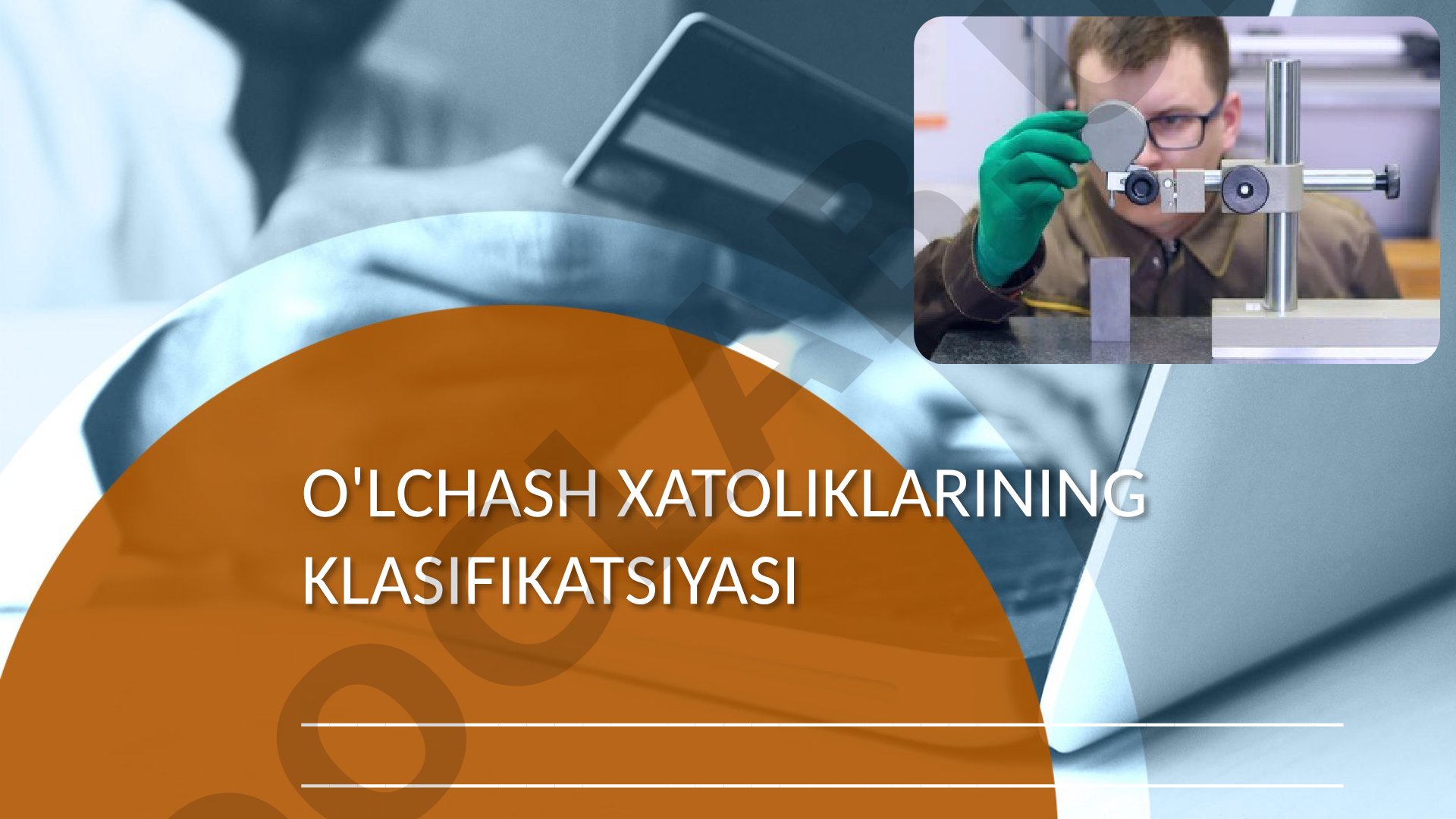 O'lchash xatoliklarining klassifikatsiyasi