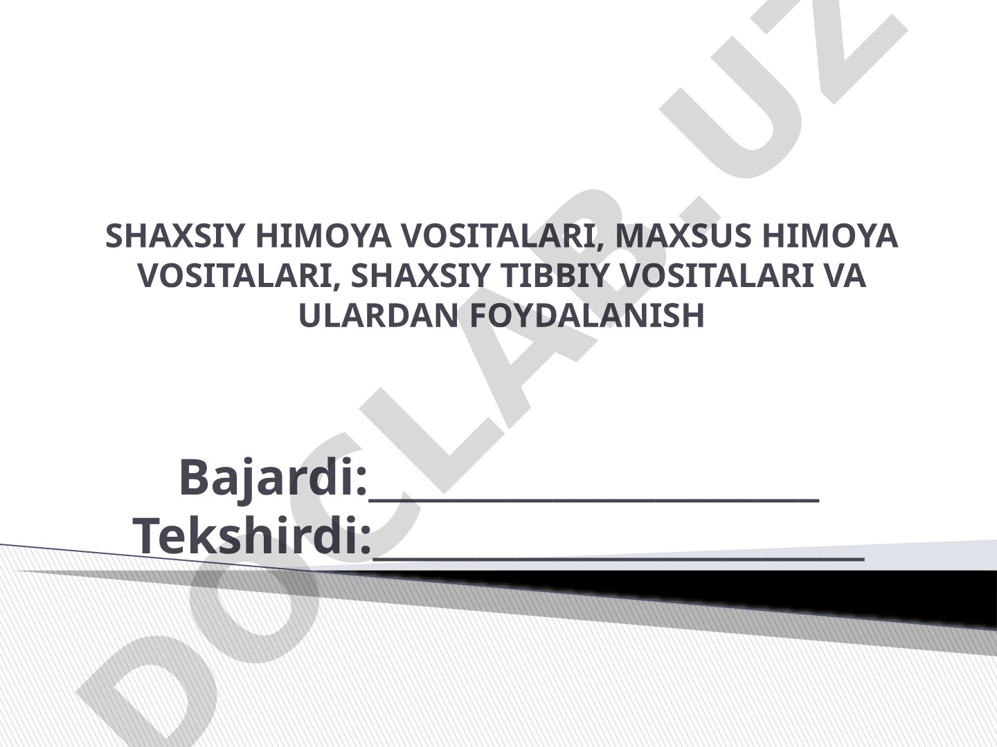 Shaxsiy himoya vositalari, maxsus himoya vositalari, shaxsiy tibbiy vositalari va ulardan foydalanish