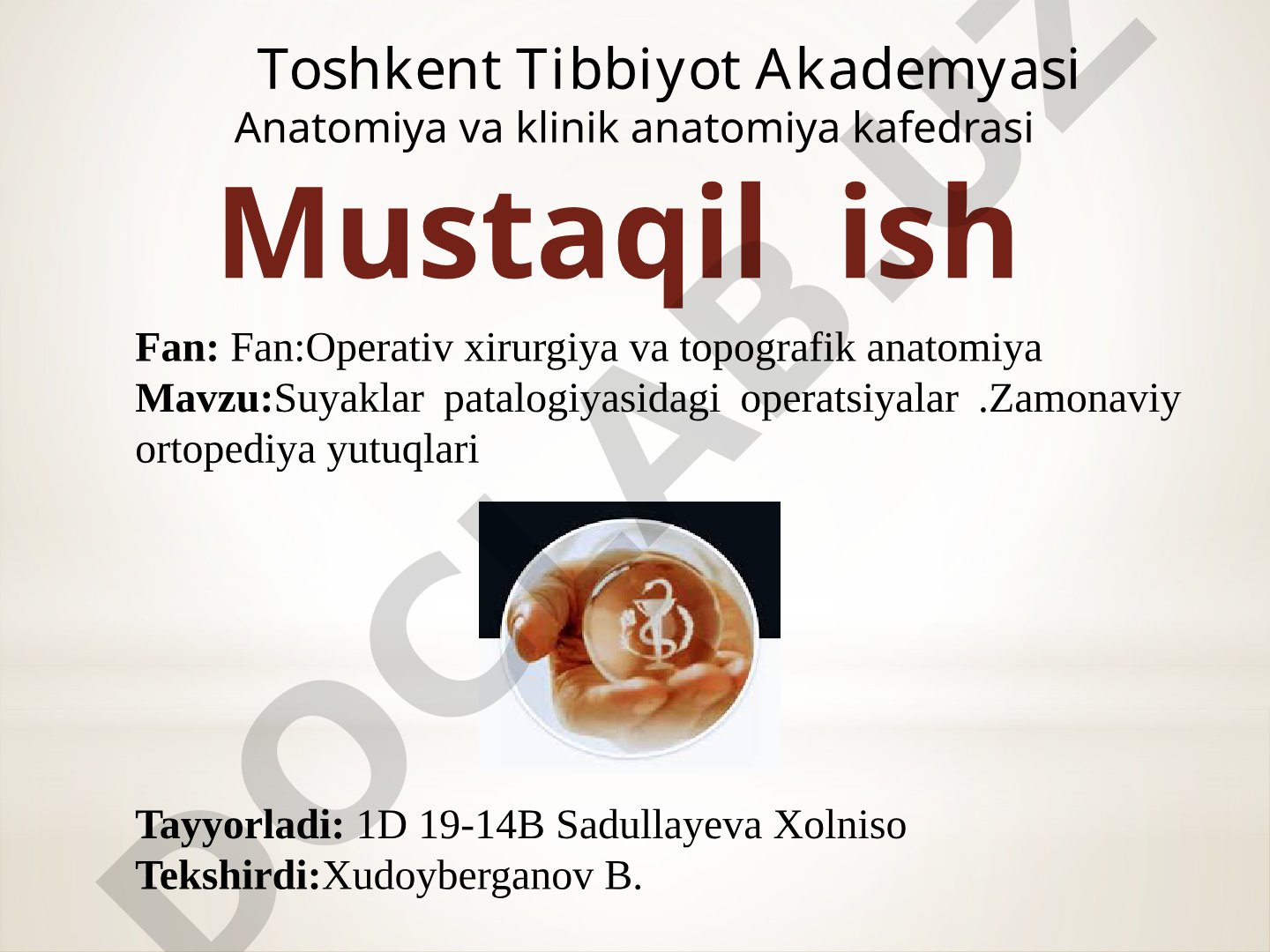 Suyaklar patalogiyasidagi operatsiyalar. Zamonaviy ortopediya yutuqlari