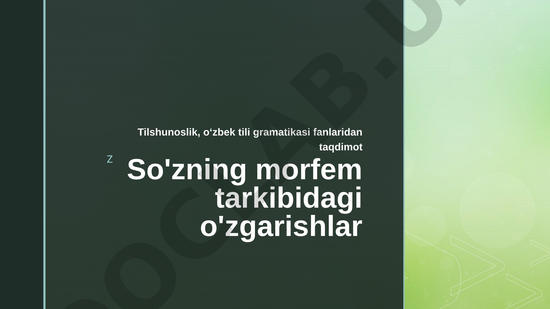 So'zning morfem tarkibidagi o'zgarishlar