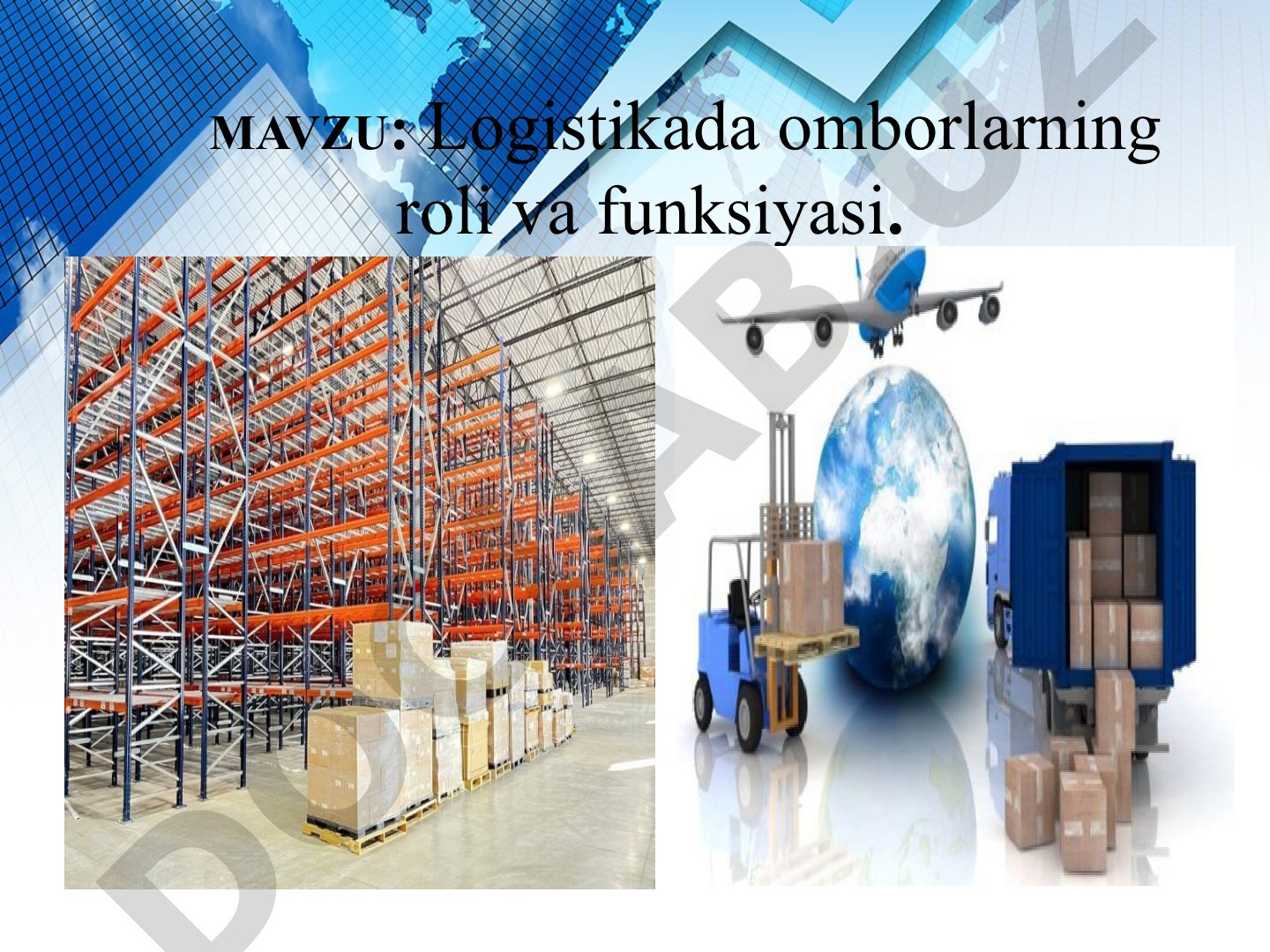 Logistikada omborlarning roli va funksiyasi