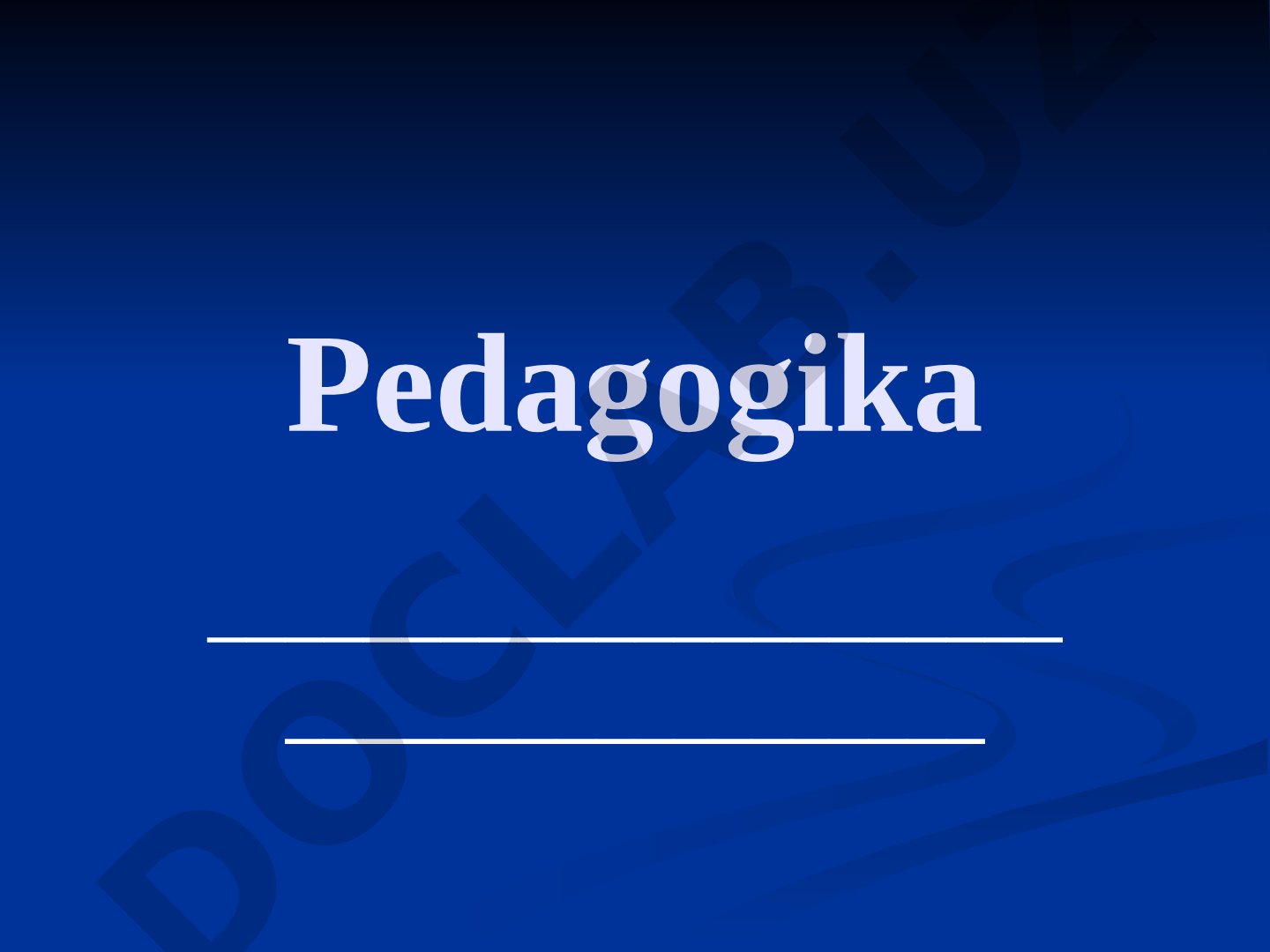 Pedagogikaning predmeti va vazifalari
