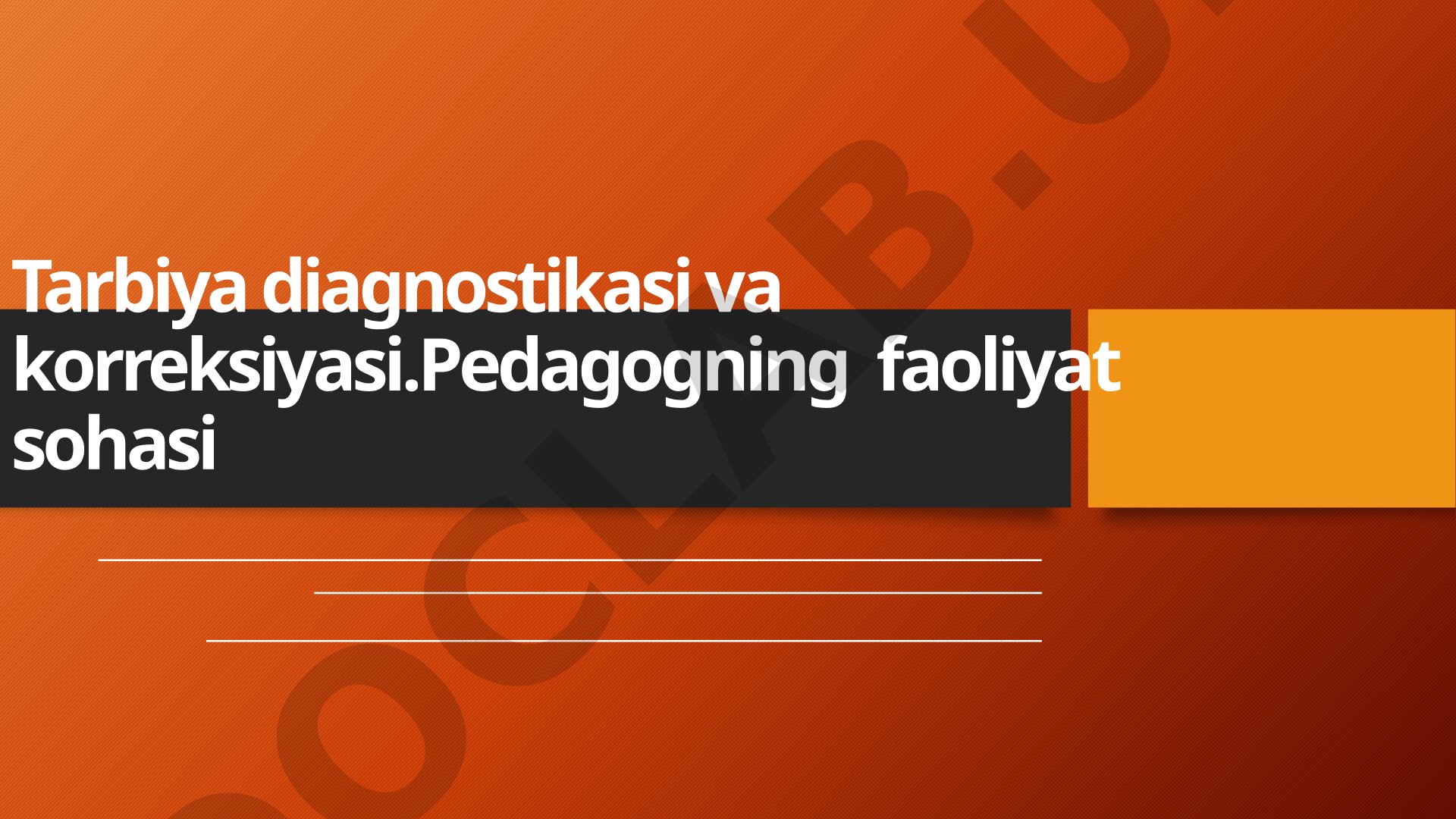 Tarbiya diagnostikasi va korreksiyasi
