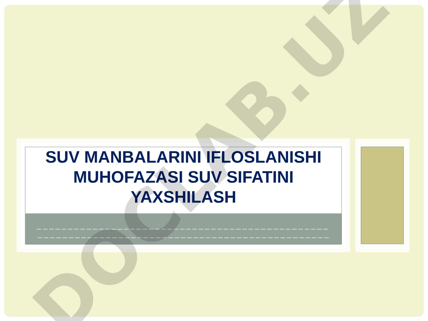 Suv manbalarini ifloslanishi muhofazasi suv sifatini yaxshilash