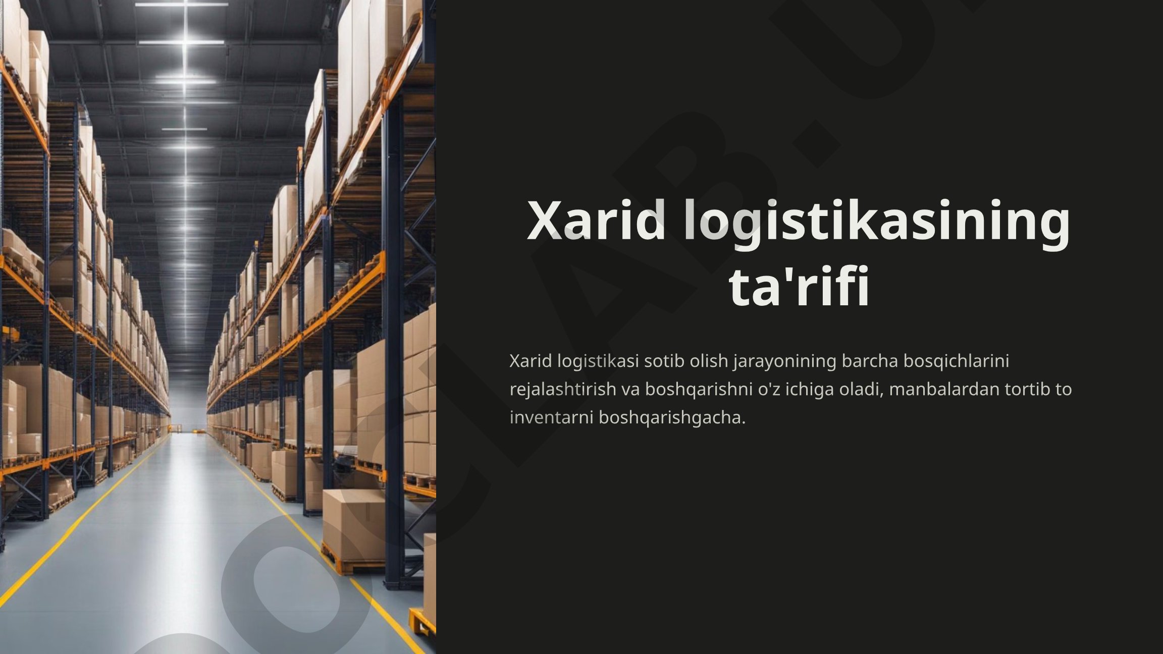 Xarid logistikasining ta'rifi va jarayonlari