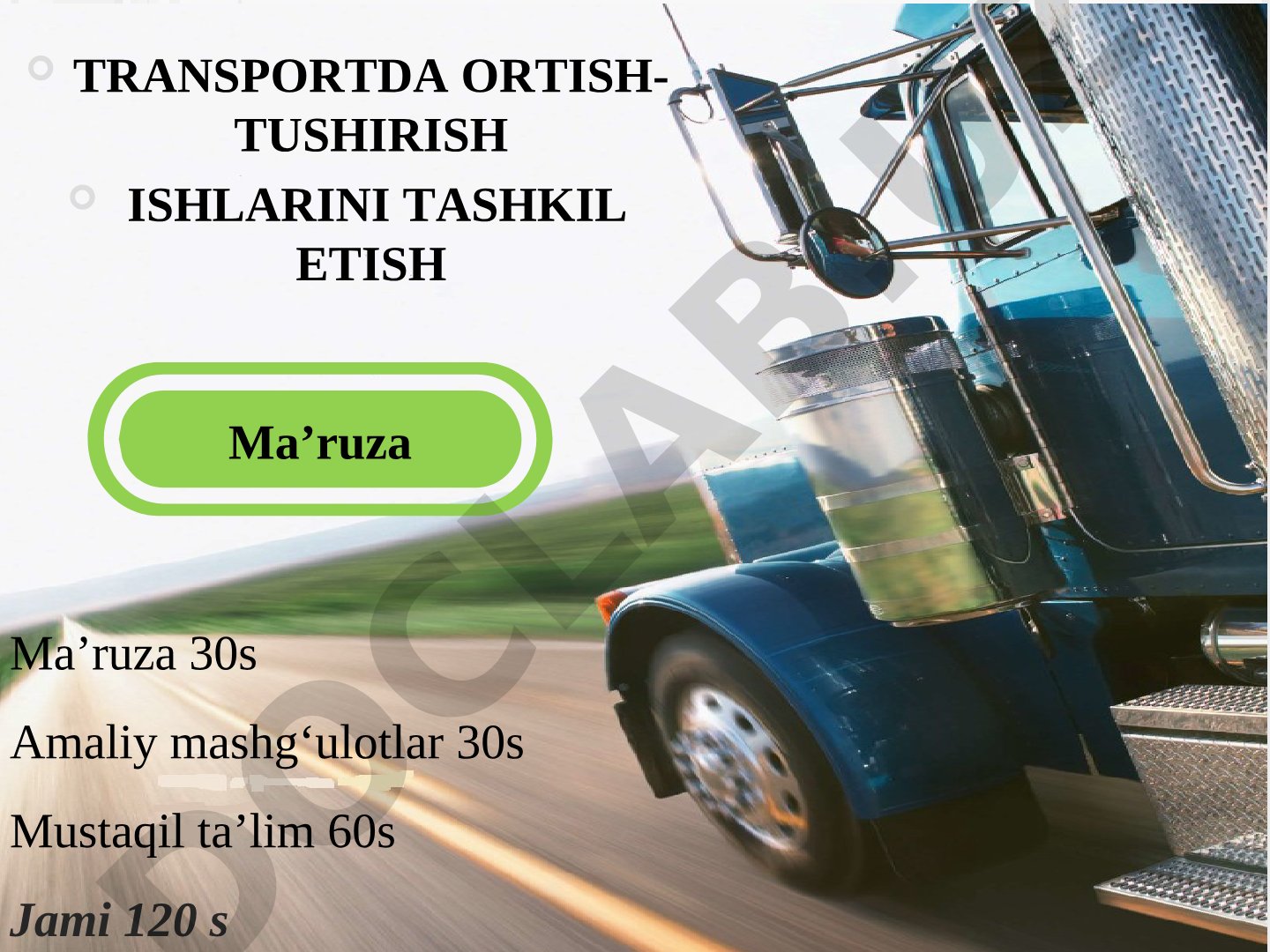 Transportda ortish-tushirish ishlarini tashkil etish