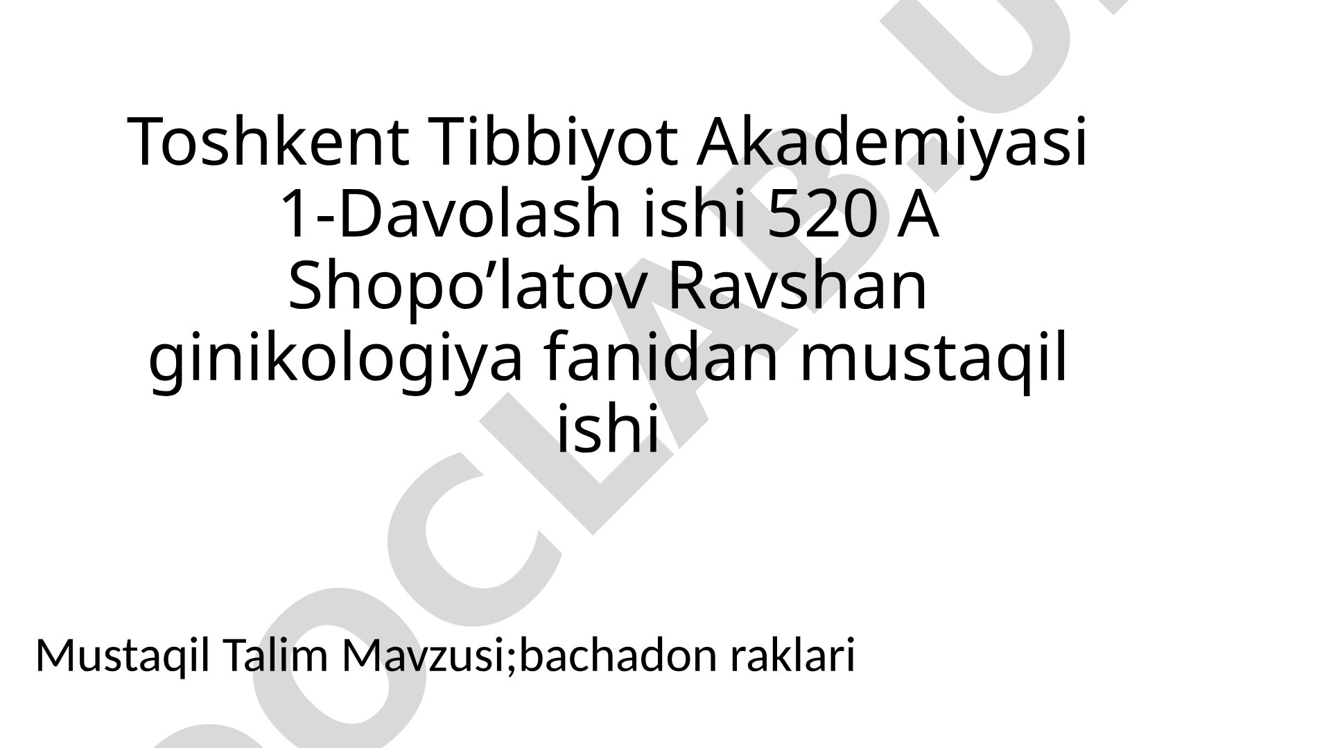 Bachadon raklari: endometriy saratoni va bachadon bo'yni saratoni