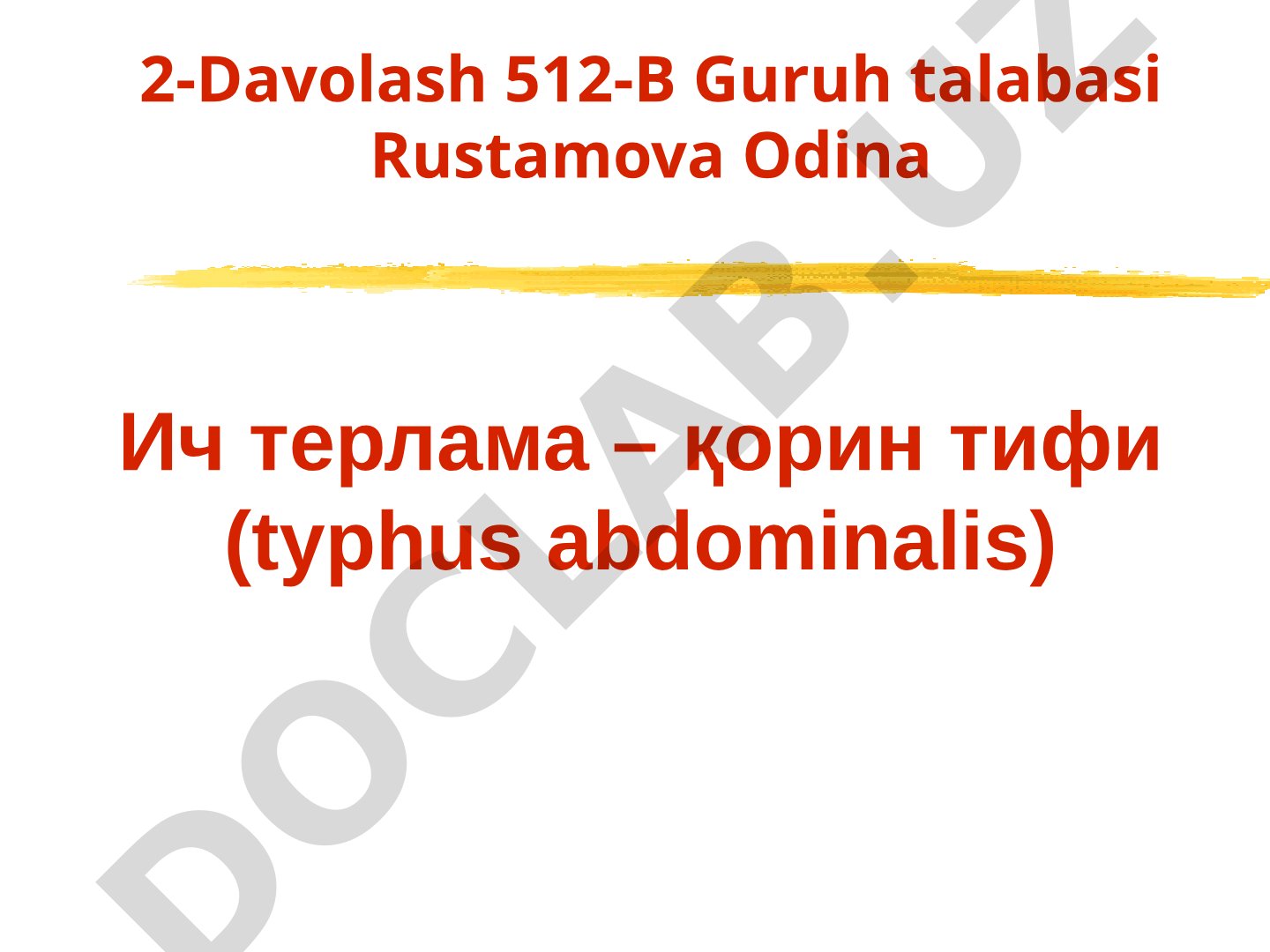 Ич терлама – қорин тифи (typhus abdominalis) 2-Davolash