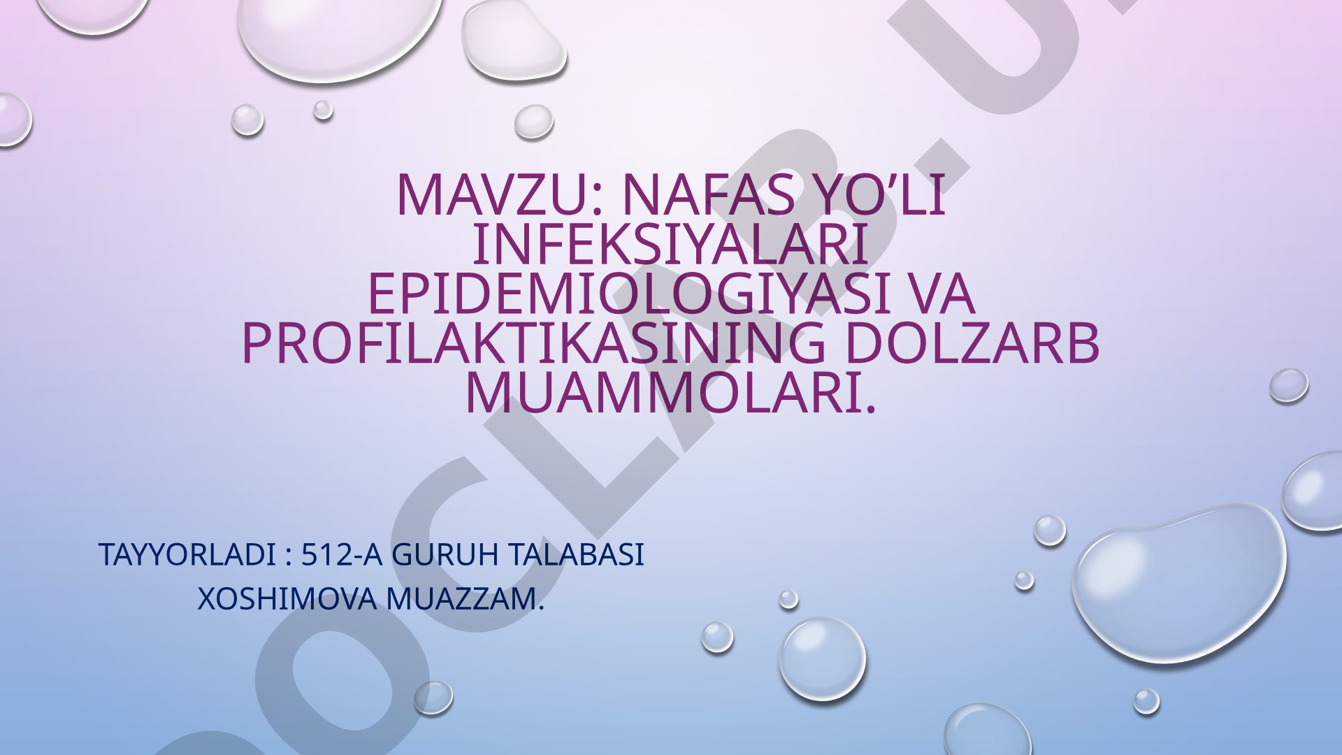 Nafas yo'li infeksiyalari epidemiologiyasi va profilaktikasining dolzarb muammolari