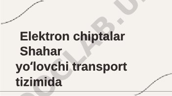 Elektron chiptalar shahar yoʻlovchi transport tizimida
