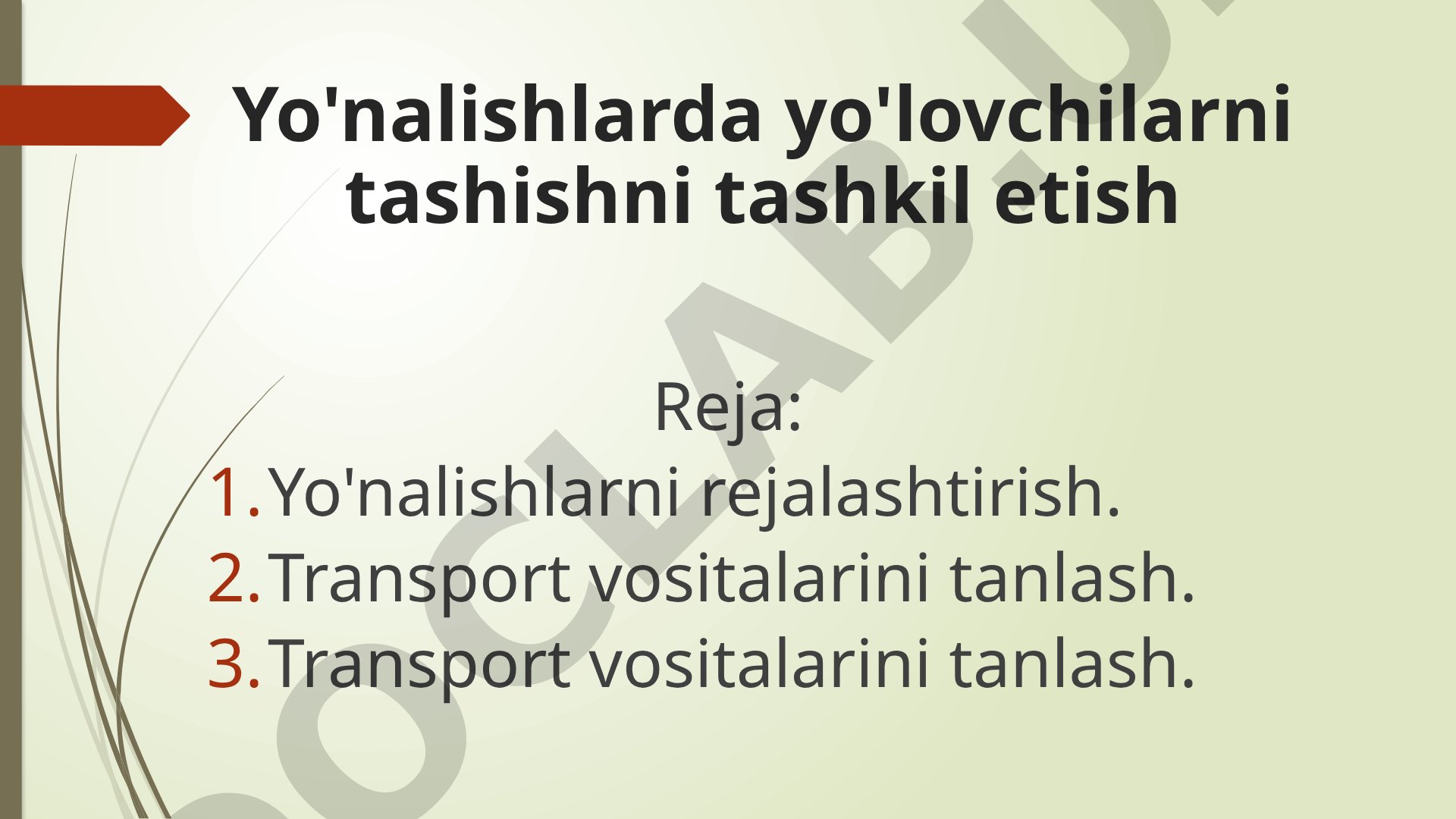 Yo'nalishlarda yo'lovchilarni tashishni tashkil etish