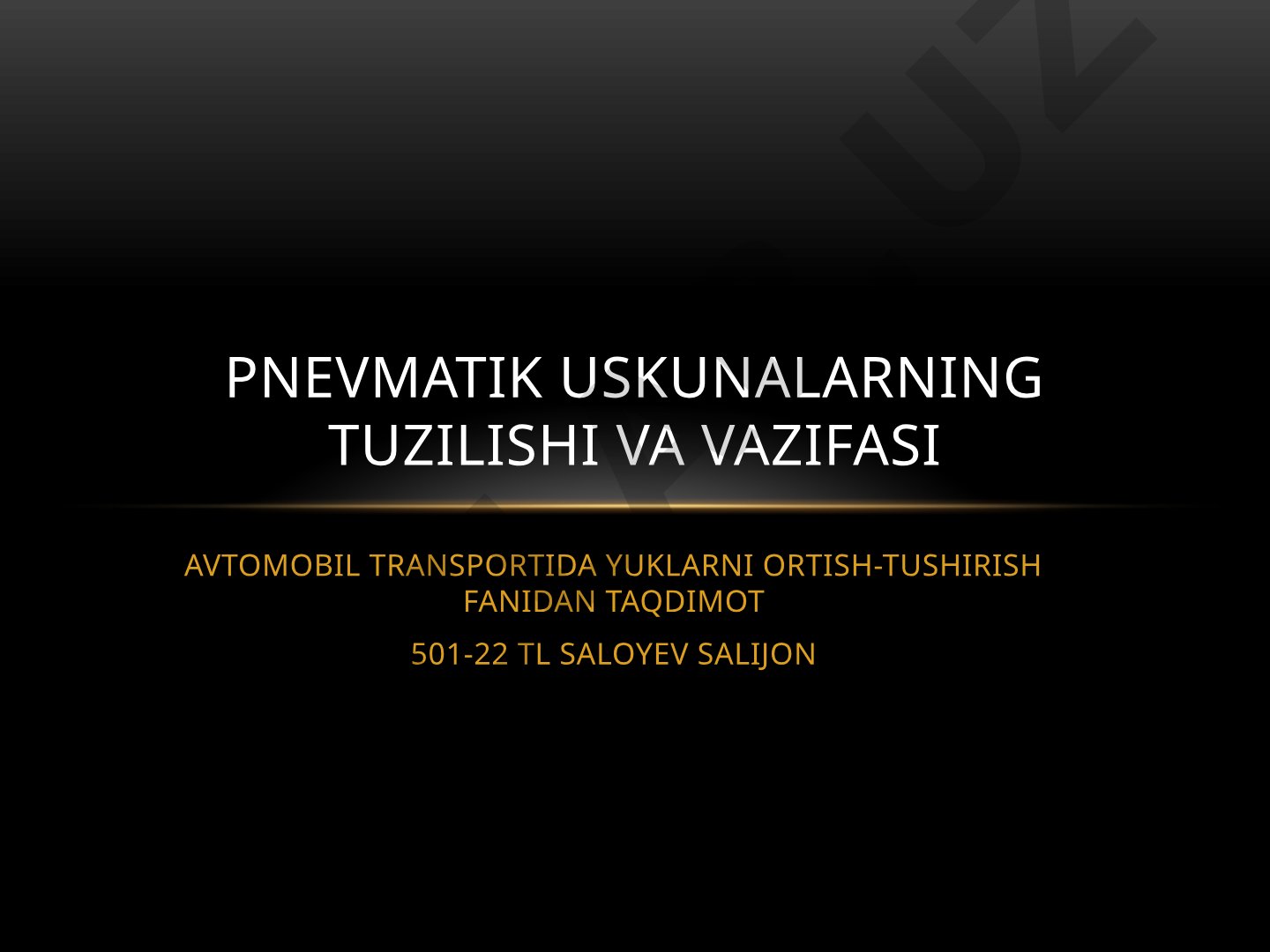 Pnevmatik uskunalarning tuzilishi va vazifasi