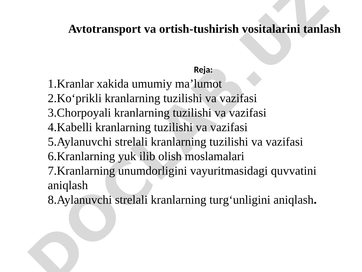 Avtotransport va ortish-tushirish vositalarini tanlash
