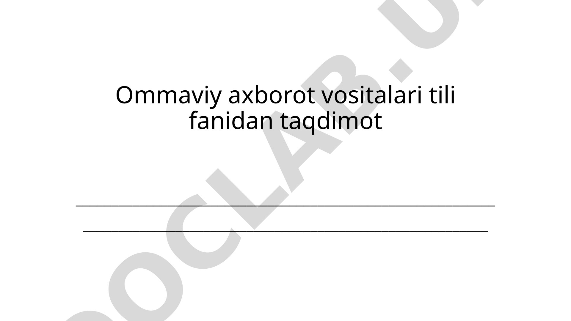 Ommaviy axborot vositalari tili fanidan taqdimot