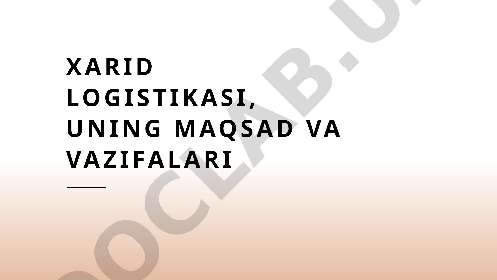 Xarid logistikasi, uning maqsad va vazifalari