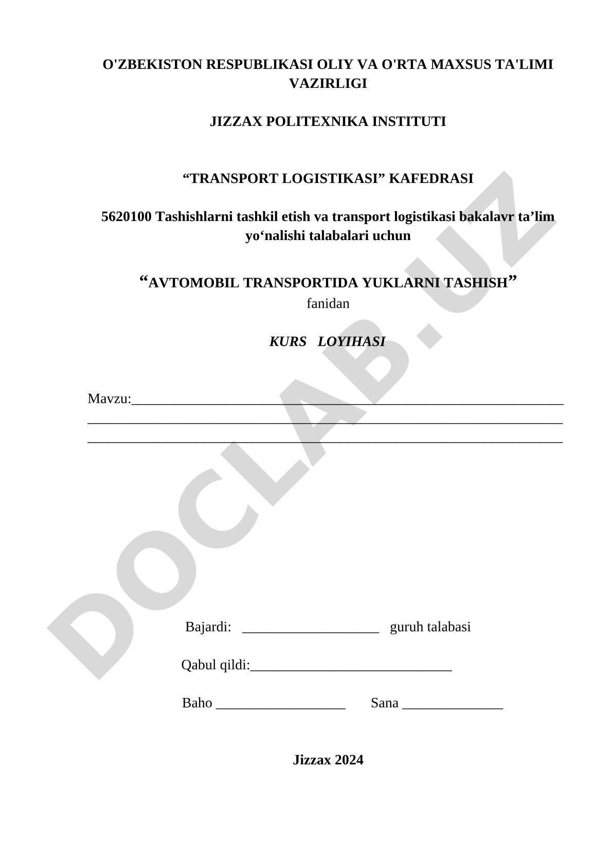 Avtomobil transportida yuklarni tashish fanidan kurs loyihasi