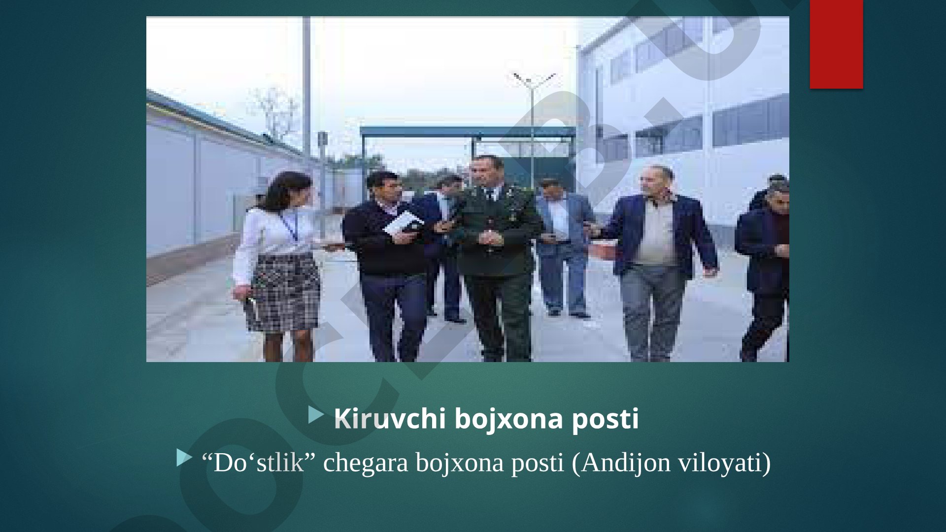 Do'stlik chegara bojxona posti yuk tashish hujjatlari