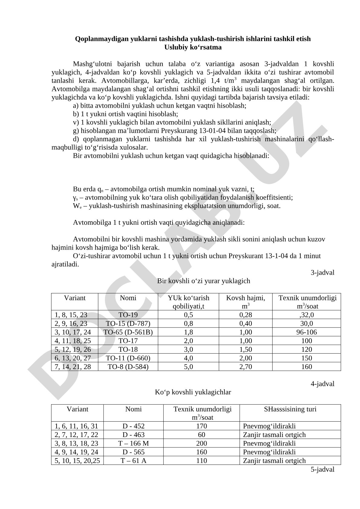 Qoplanmaydigan yuklarni tashishda yuklash-tushirish ishlarini tashkil etish