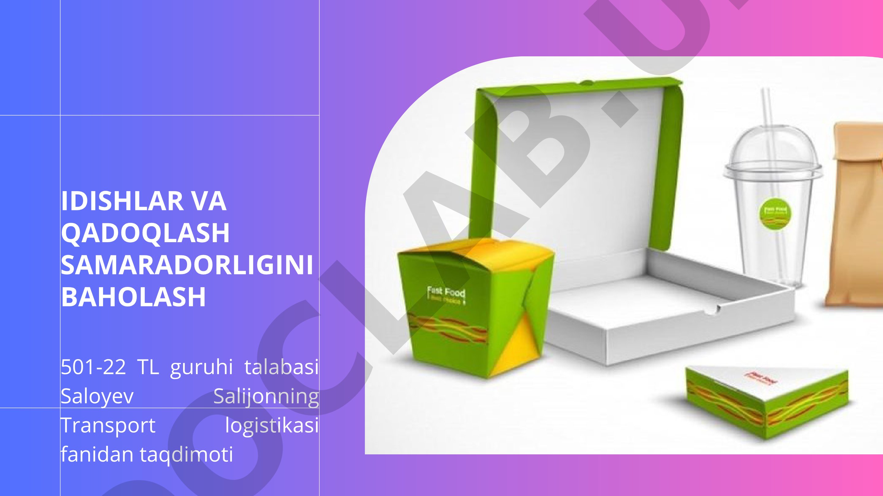 Idishlar va qadoqlash samaradorligini baholash