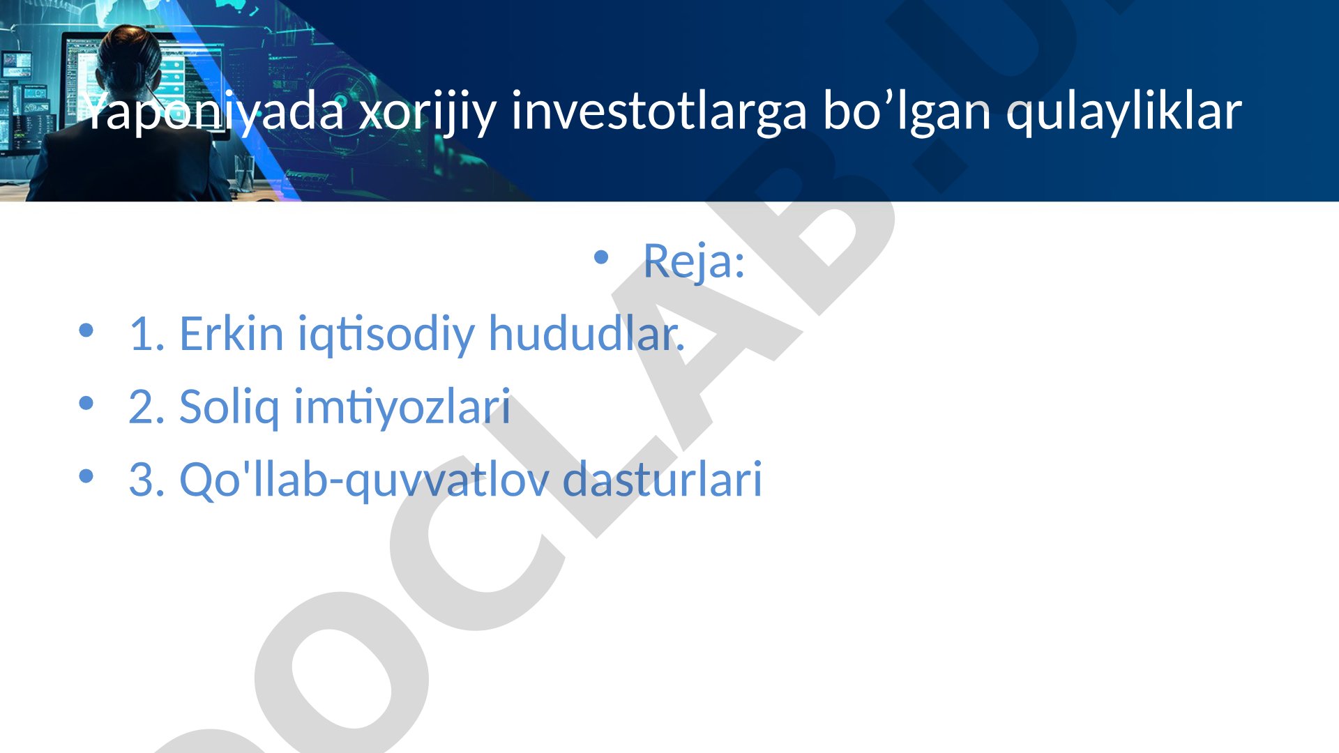 Yaponiyada xorijiy investorlarga qulayliklar