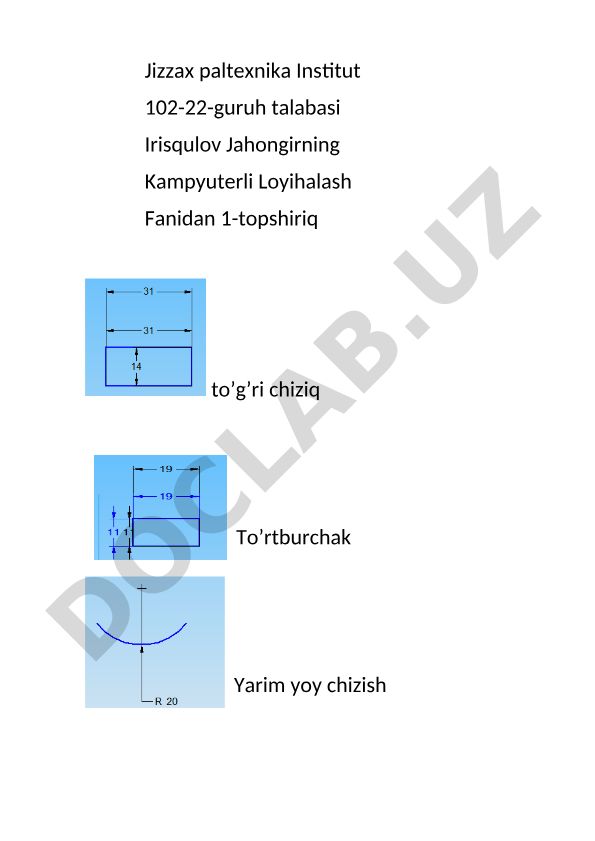 Kampyuterli loyihalash fanidan to'g'ri chiziq va to'rtburchak chizish