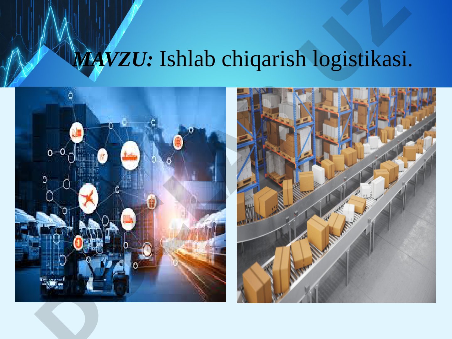 Ishlab chiqarish logistikasi