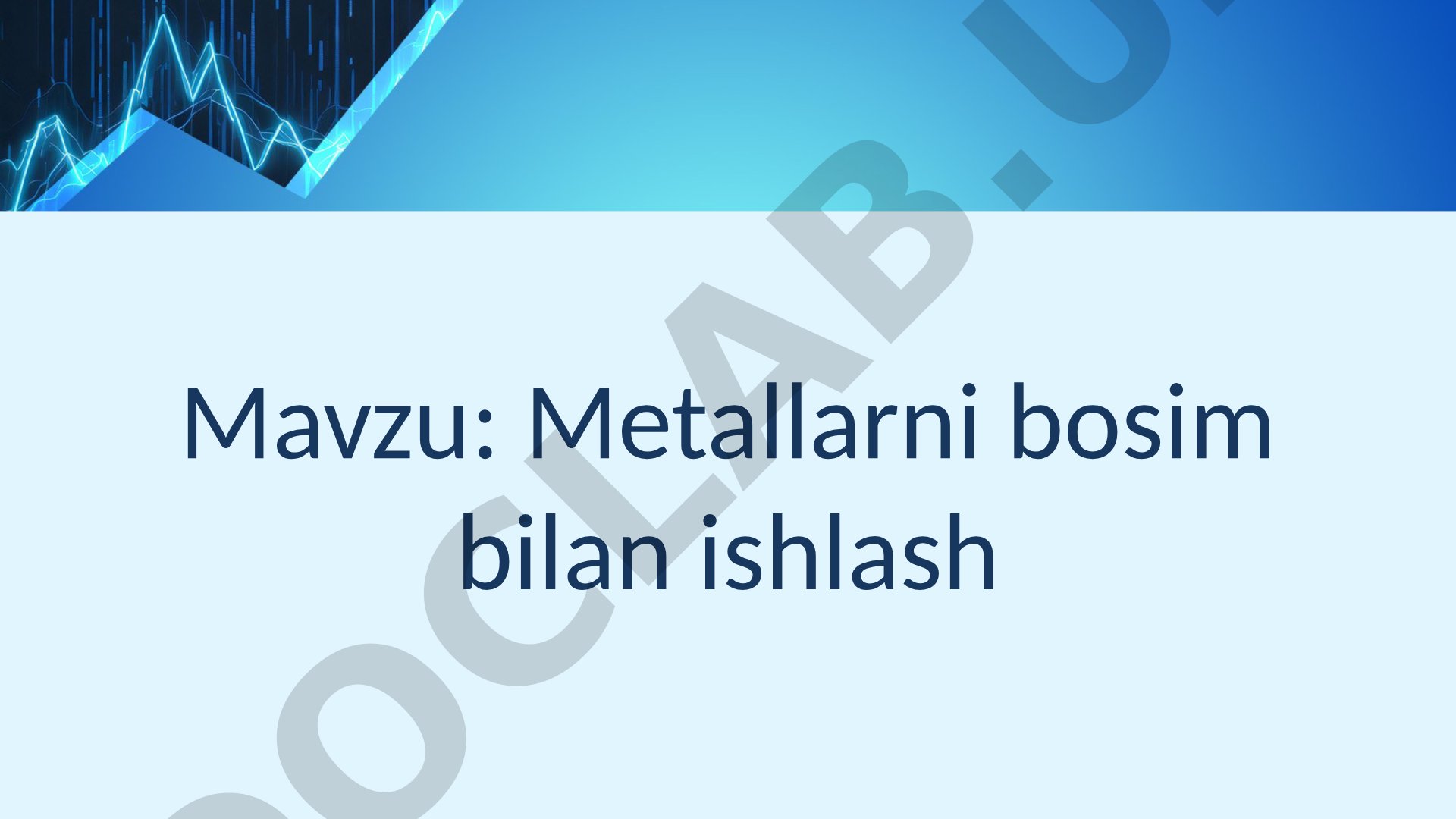 Metallarni bosim bilan ishlash