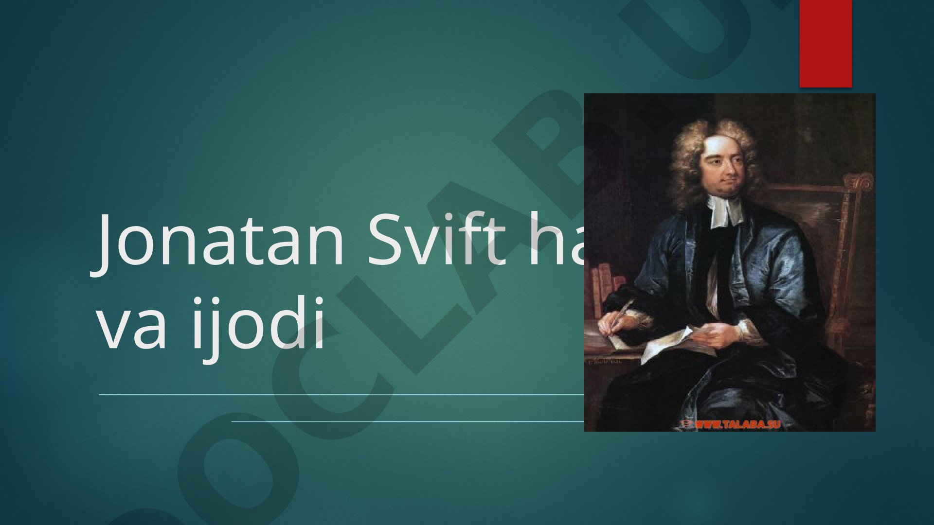 Jonatan Svift hayoti va ijodi