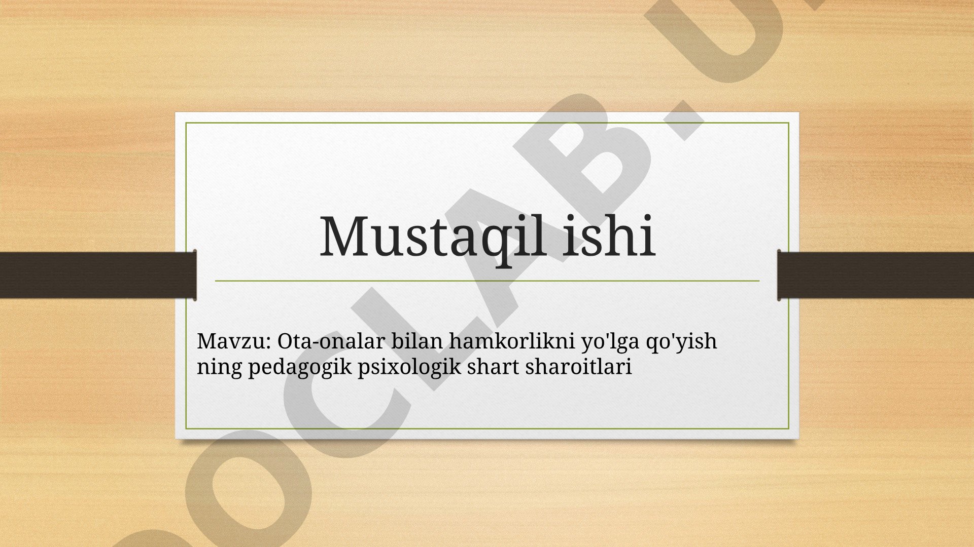 Ota-onalar bilan hamkorlikni yo'lga qo'yishning pedagogik-psixologik shart-sharoitlari