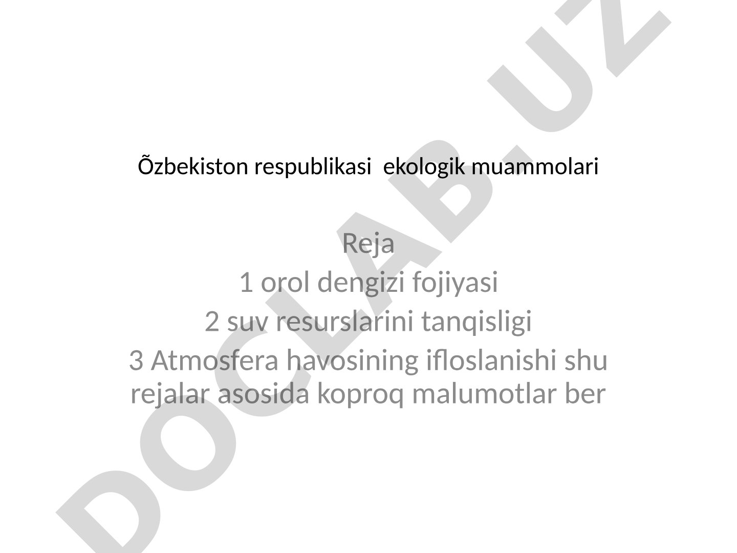 O'zbekiston Respublikasi ekologik muammolari