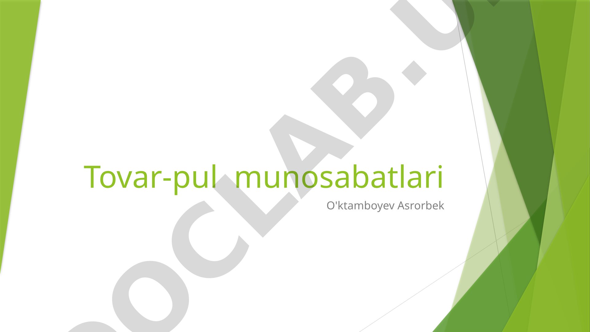 Tovar-pul munosabatlari