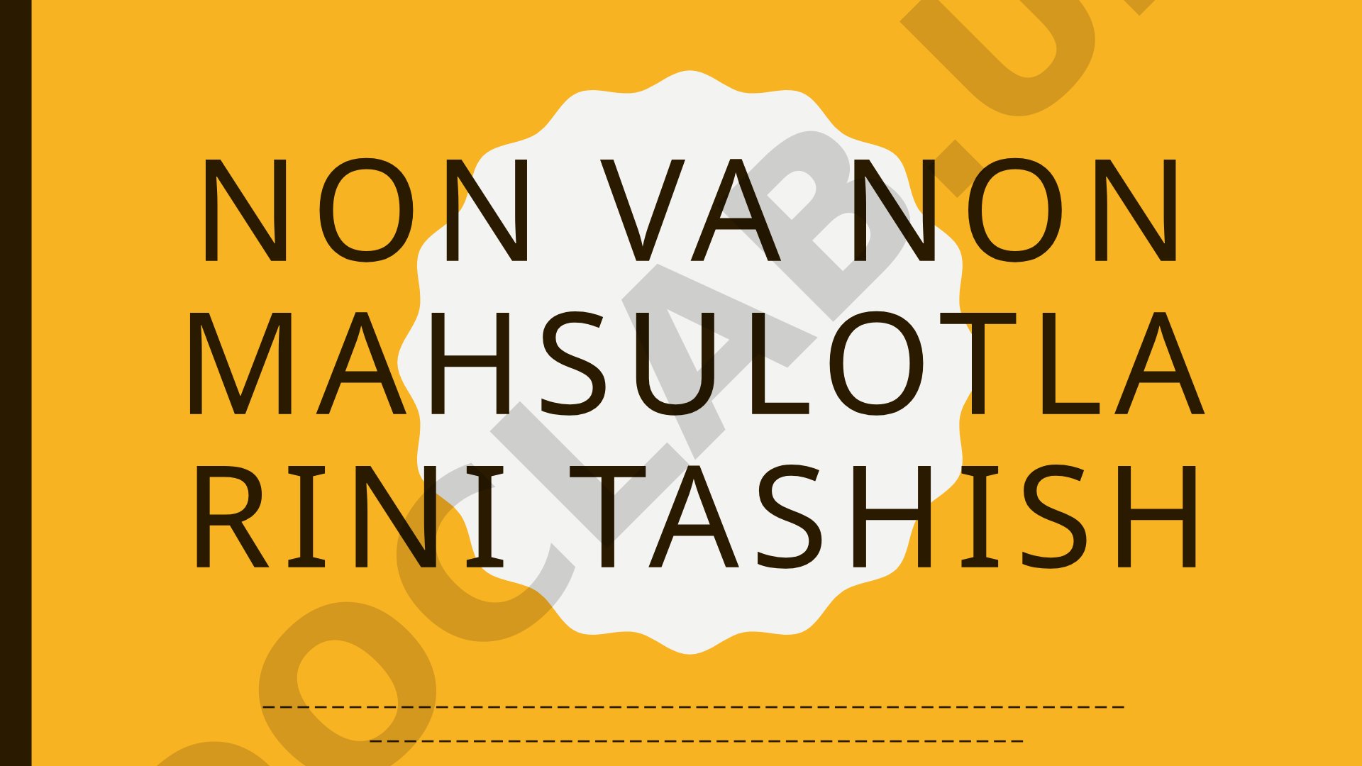 Non va non mahsulotlarini tashish