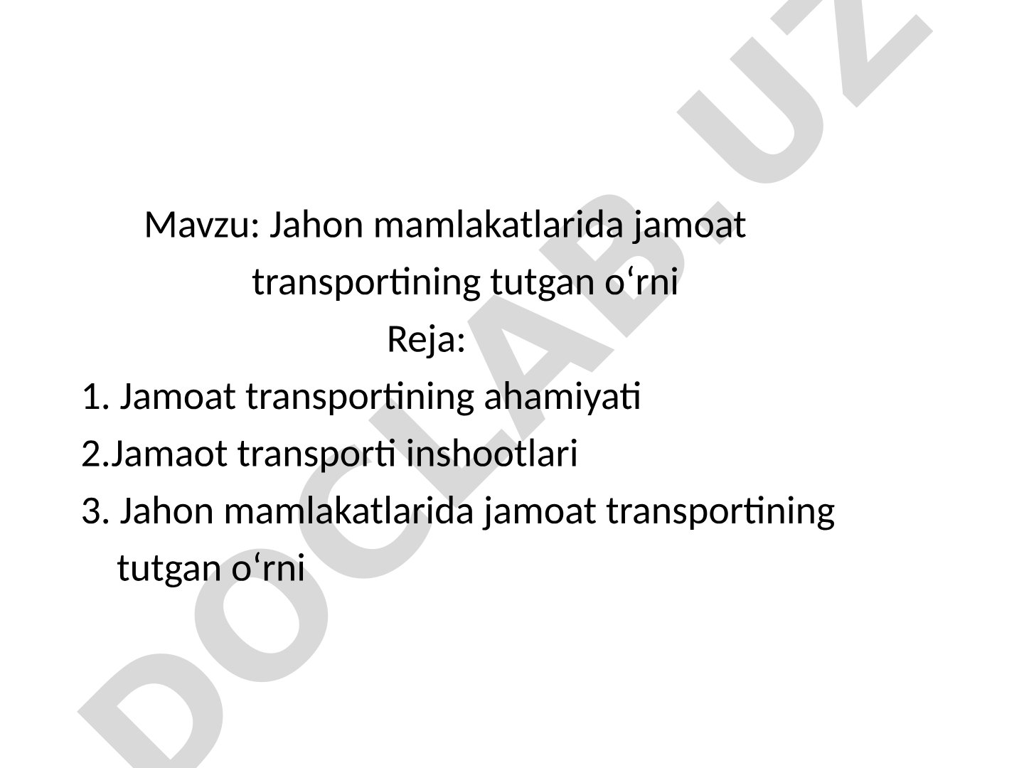 Jahon mamlakatlarida jamoat transportining tutgan o'rni