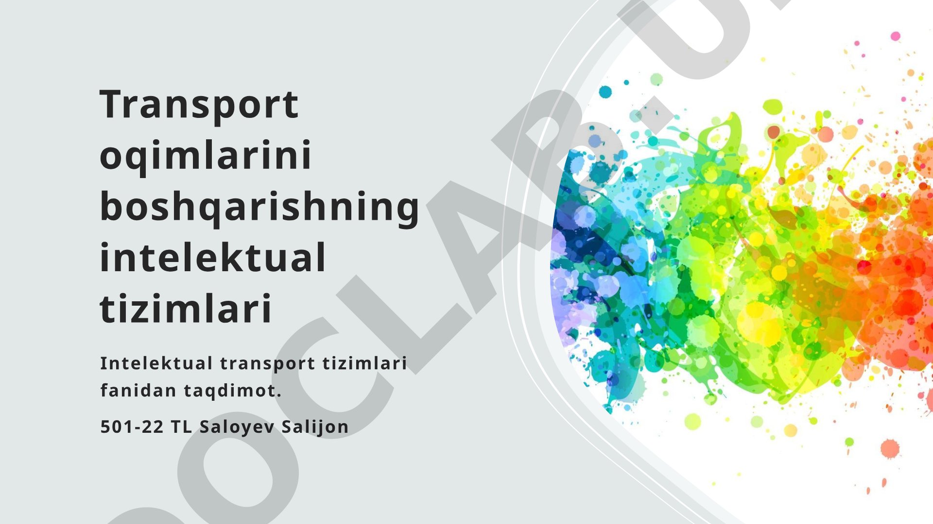 Transport oqimlarini boshqarishning intelektual tizimlari