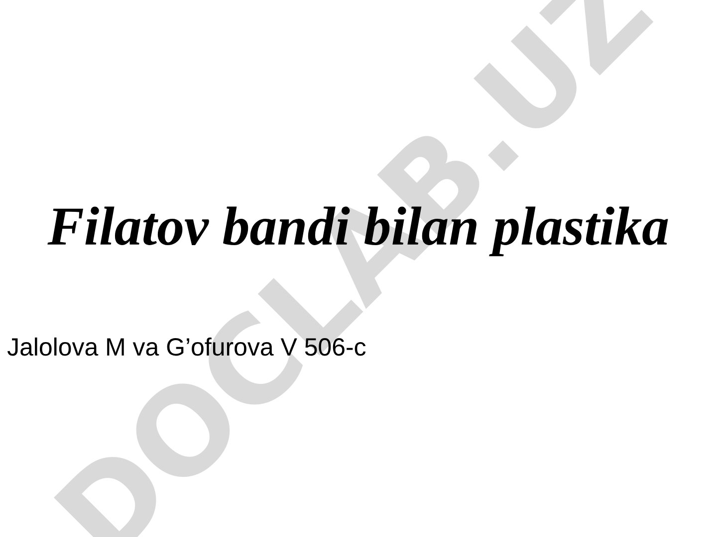 Filatov bandi bilan plastika