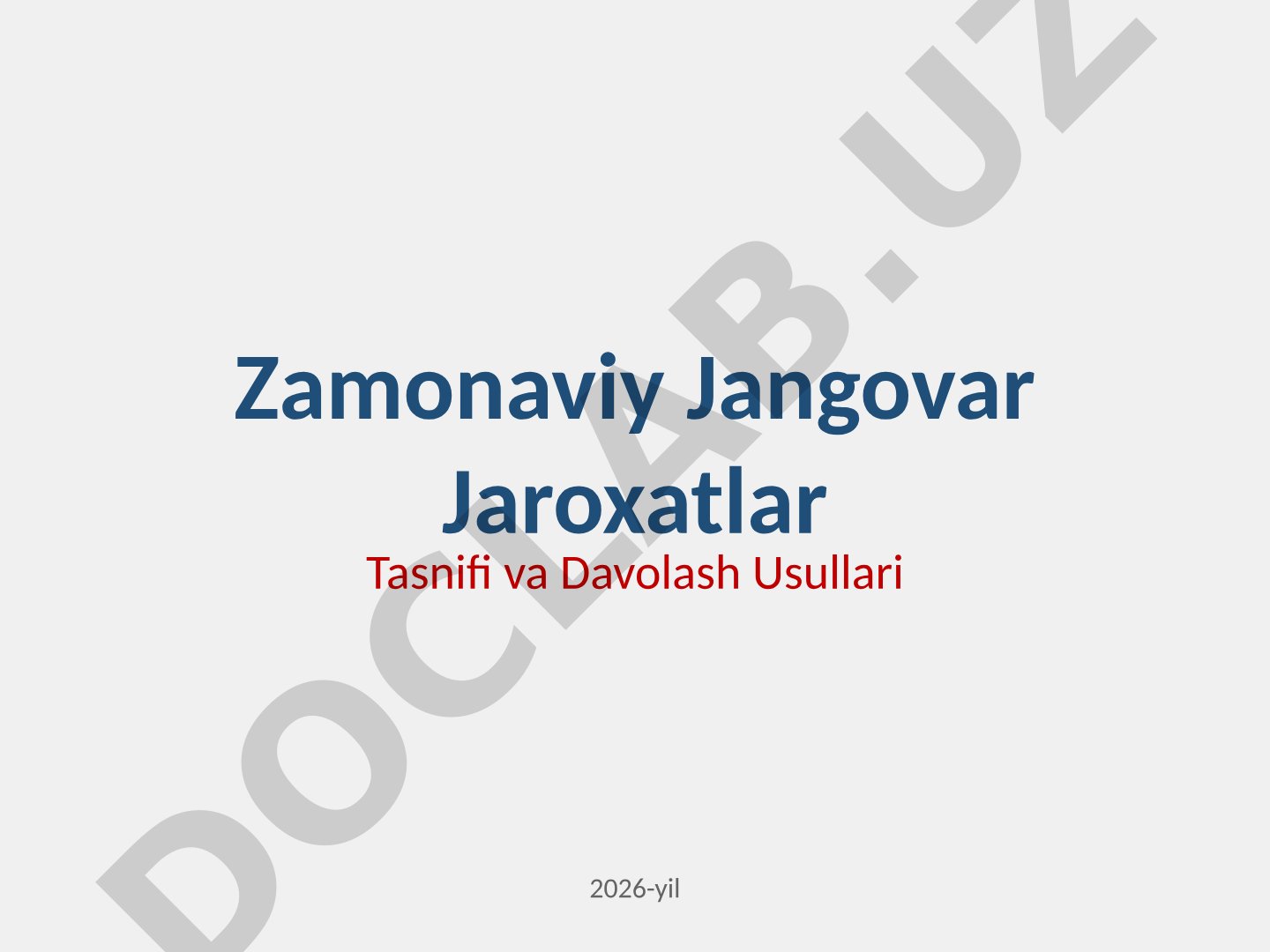 Zamonaviy Jangovar Jaroxatlar Tasnifi va Davolash Usullari