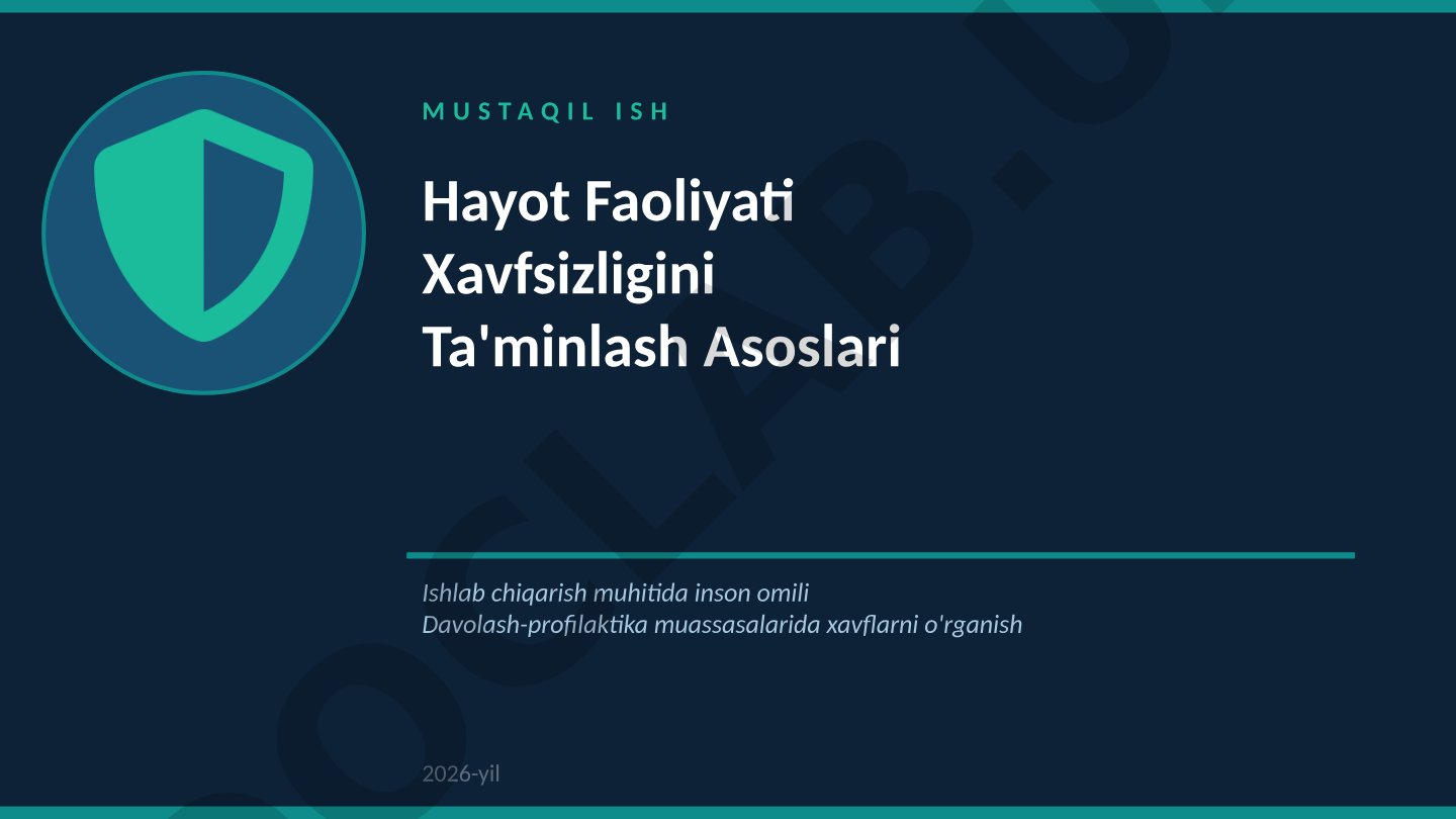 Hayot Faoliyati Xavfsizligini Ta'minlash Asoslari: Ishlab chiqarish muhitida inson omili va Davolash-profilaktika muassasalarida xavflarni o'rganish