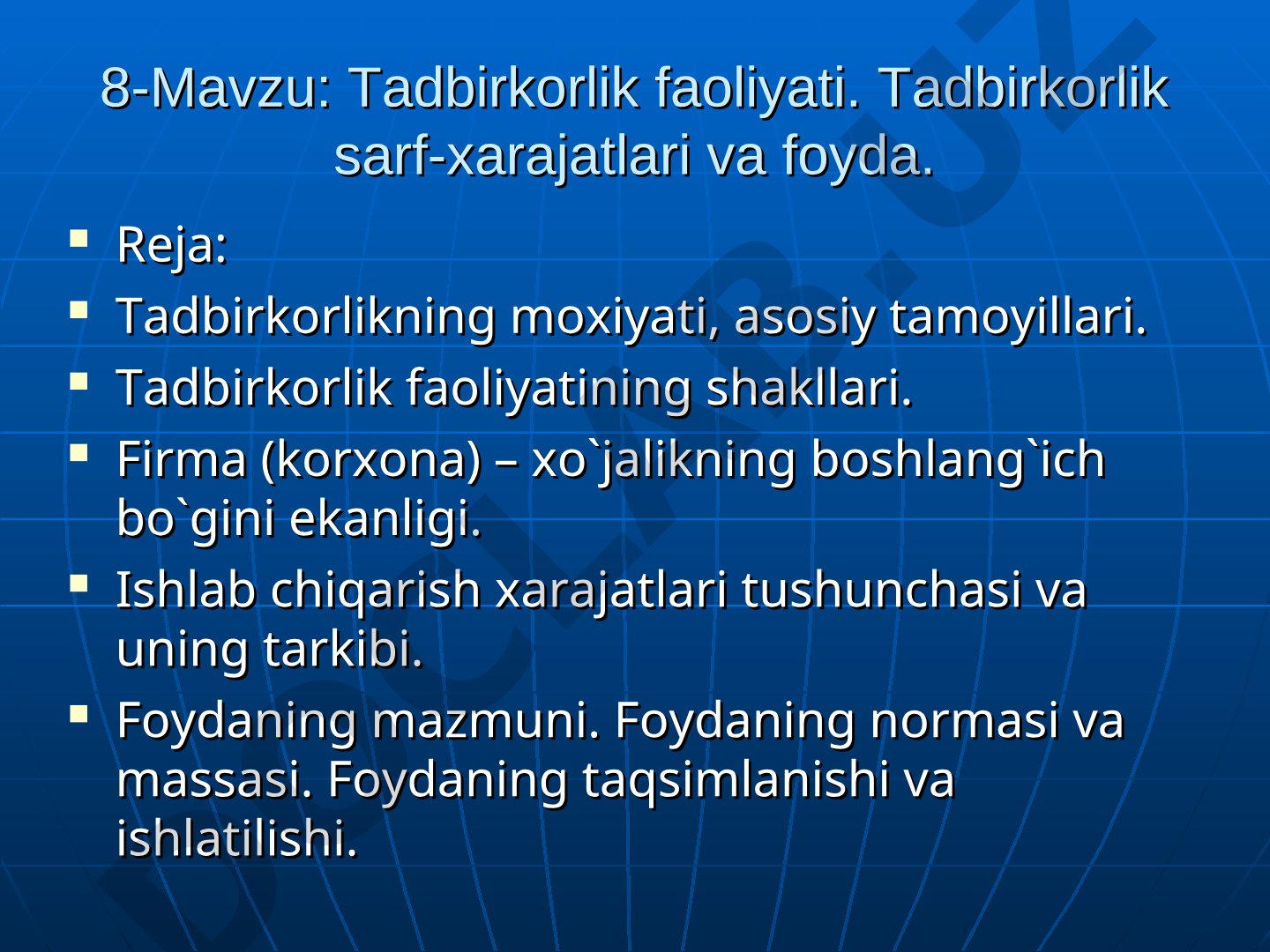 Tadbirkorlik faoliyati. Tadbirkorlik sarf-xarajatlari va foyda