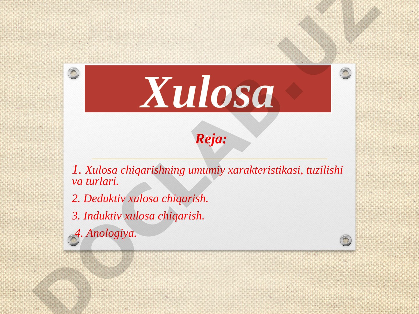 Xulosa chiqarishning umumiy xarakteristikasi, tuzilishi va turlari