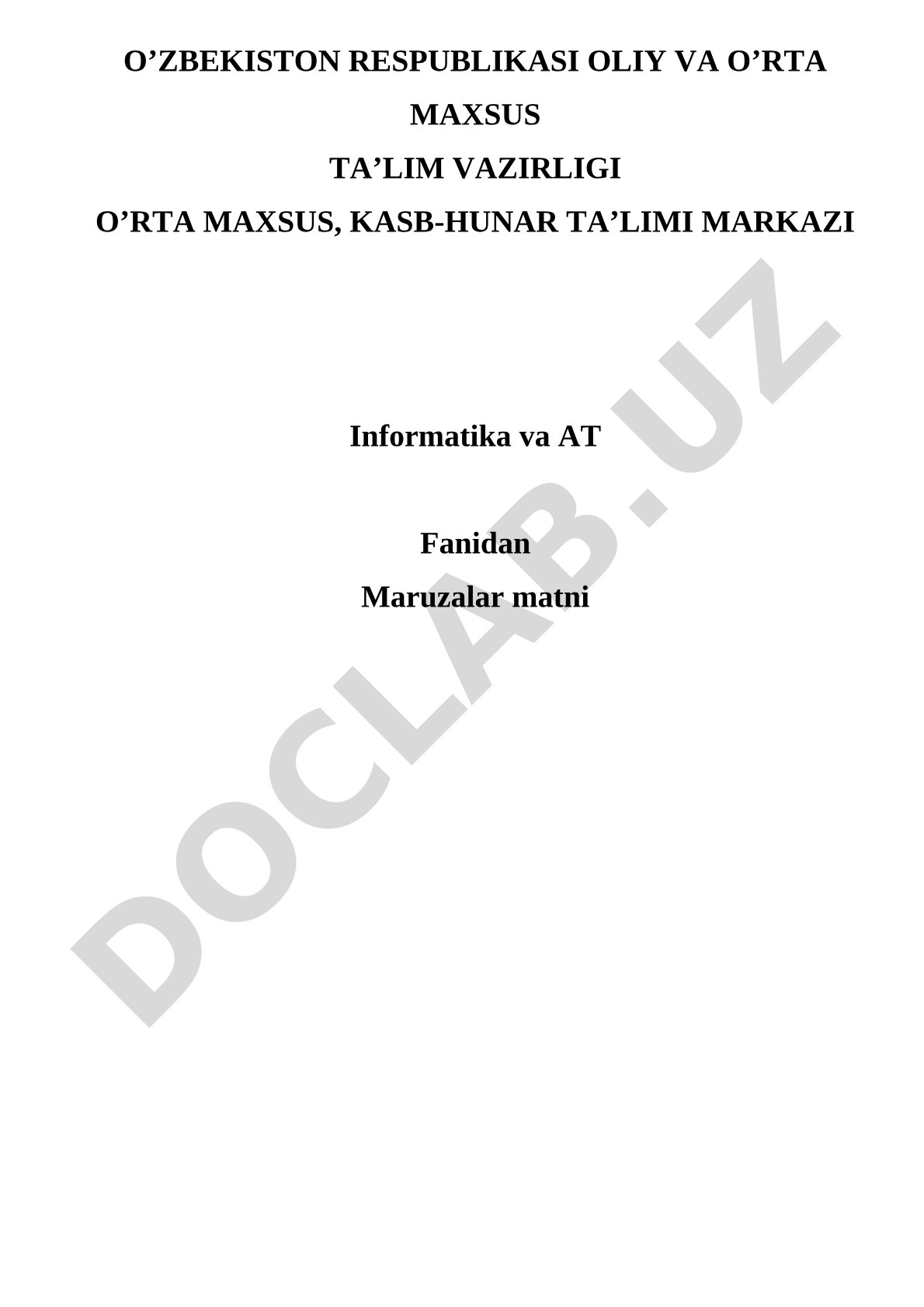 Informatika va AT fanidan maruzalar matni