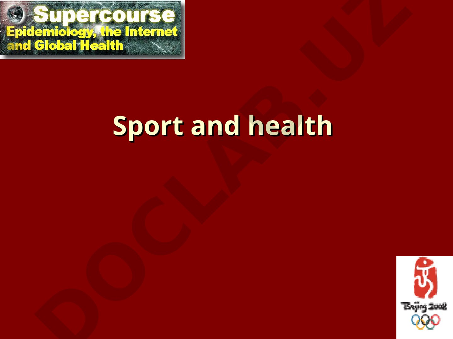 Sport and health: Olympic physical activity and health supercourse